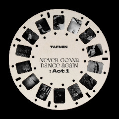 Taemin – Never Gonna Dance Again Act 1 The 3rd Album (2020) (ALBUM ZIP)