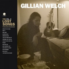 Gillian Welch – Boots No. 2 The Lost Songs, Vol. 2 (2020) (ALBUM ZIP)