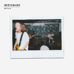 Better Off – Redone (2020) (ALBUM ZIP)
