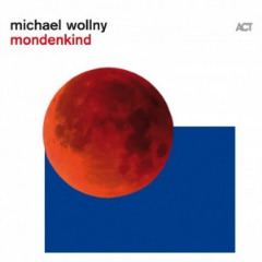 Michael Wollny – Mondenkind (2020) (ALBUM ZIP)
