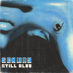 Seaway – Still Blue (2020) (ALBUM ZIP)