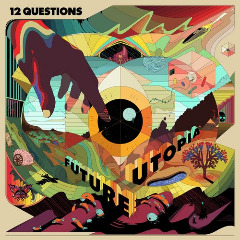 Future Utopia – 12 Questions (2020) (ALBUM ZIP)