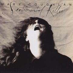 Mary Coughlan – Sentimental Killer (2020) (ALBUM ZIP)