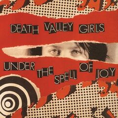 Death Valley Girls – Under The Spell Of Joy (2020) (ALBUM ZIP)