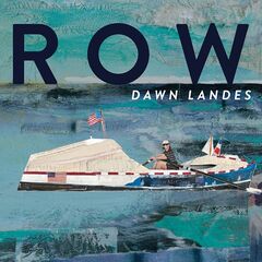 Dawn Landes – Row (2020) (ALBUM ZIP)