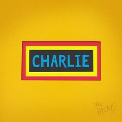 The Palms – Charlie (2020) (ALBUM ZIP)