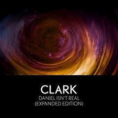 Clark – Daniel Isn’t Real (2020) (ALBUM ZIP)