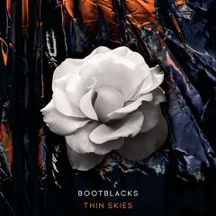 Bootblacks – Thin Skies (2020) (ALBUM ZIP)