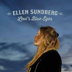 Ellen Sundberg – Levi’s Blue Eyes (2020) (ALBUM ZIP)