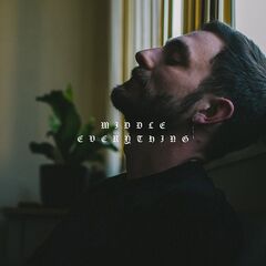 Jack R. Reilly – Middle Everything (2020) (ALBUM ZIP)