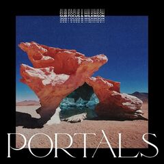 Sub Focus &amp; Wilkinson – Portals (2020) (ALBUM ZIP)