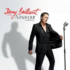 Dany Brillant – Dany Brillant chante Aznavour La Boheme (2020) (ALBUM ZIP)