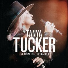 Tanya Tucker – Live From The Troubadour (2020) (ALBUM ZIP)
