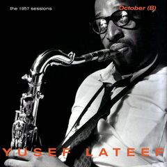 Yusef Lateef – The 1957 Sessions October [B] (2020) (ALBUM ZIP)
