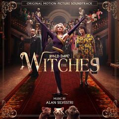 Alan Silvestri – The Witches [Original Motion Picture Soundtrack] (2020) (ALBUM ZIP)