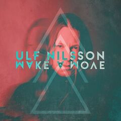Ulf Nilsson – Make A Move (2020) (ALBUM ZIP)