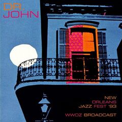 Dr. John – New Orleans Jazz Festival ’93 (2020) (ALBUM ZIP)