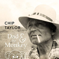 Chip Taylor – Dad And The Monkey (2020) (ALBUM ZIP)