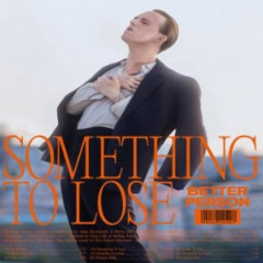 Better Person – Something To Lose (2020) (ALBUM ZIP)