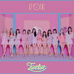 I*ZONE – Twelve (2020) (ALBUM ZIP)