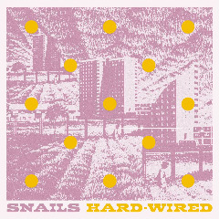 Snails – Hard Wired (2020) (ALBUM ZIP)