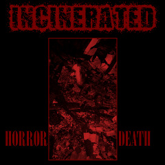 Incinerated – Horror Death (2020) (ALBUM ZIP)