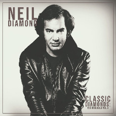 Neil Diamond – Classic Diamonds The Originals Vol 3
