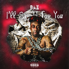 Dax – I’ll Say It For You (2020) (ALBUM ZIP)