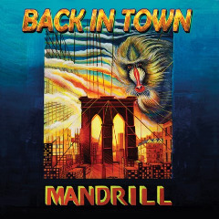 Mandrill – Back In Town (2020) (ALBUM ZIP)