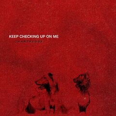 Chartreuse – Keep Checking Up On Me (2020) (ALBUM ZIP)