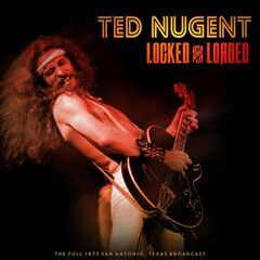 Ted Nugent – Locked And Loaded [Live 1977] (2020) (ALBUM ZIP)