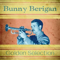 Bunny Berigan – Golden Selection Remastered (2020) (ALBUM ZIP)