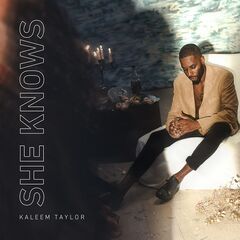 Kaleem Taylor – She Knows (2020) (ALBUM ZIP)