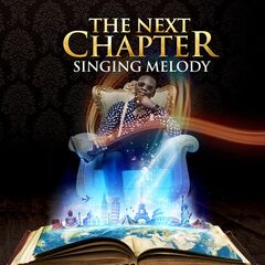 Singing Melody – The Next Chapter (2020) (ALBUM ZIP)