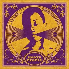 Funky Destination – Roots People (2020) (ALBUM ZIP)