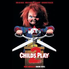 Graeme Revell – Child’s Play 2 [Original Motion Picture Soundtrack] (2020) (ALBUM ZIP)