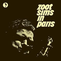 Zoot Sims – Zoot Sims In Paris [Live At Blue Note Club, Paris, 1961] (2020) (ALBUM ZIP)