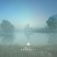 Eguana – Serenity (2020) (ALBUM ZIP)