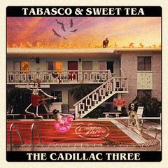 The Cadillac Three – Tabasco And Sweet Tea (2020) (ALBUM ZIP)