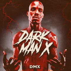 DMX – Dark Man X (2020) (ALBUM ZIP)