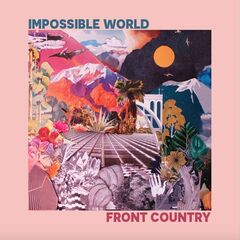 Front Country – Impossible World (2020) (ALBUM ZIP)