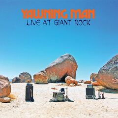 Yawning Man – Live At Giant Rock (2020) (ALBUM ZIP)