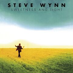 Steve Wynn – Sweetness And Light (2020) (ALBUM ZIP)