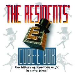 The Residents – Cube-E Box: The History Of American Music In 3 E-Z Pieces (2020) (ALBUM ZIP)