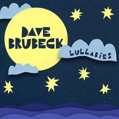 Dave Brubeck – Lullabies (2020) (ALBUM ZIP)