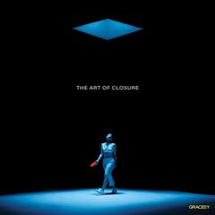 Gracey – The Art Of Closure (2020) (ALBUM ZIP)