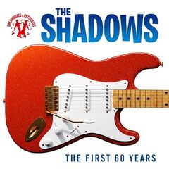 The Shadows – Dreamboats &amp; Petticoats Presents The Shadows – The First 60 Years (2020) (ALBUM ZIP)