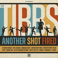 The Tibbs – Another Shot Fired (2020) (ALBUM ZIP)