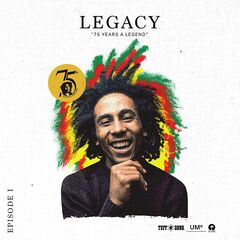 Bob Marley &amp; The Wailers – Bob Marley Legacy 75 Years A Legend (2020) (ALBUM ZIP)