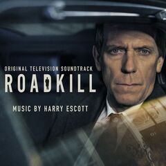 Harry Escott – Roadkill [Original Television Soundtrack] (2020) (ALBUM ZIP)